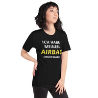 Airbaig immer dabei Unisex-T-Shirt