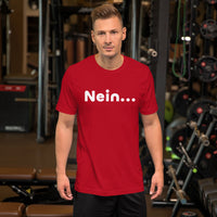 Nein Unisex-T-Shirt