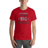 Ich werde ein großer Bruder  Unisex-T-Shirt