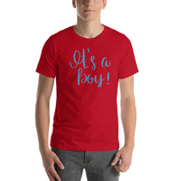 Es ist ein Junge Unisex-T-Shirt