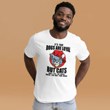 Dogs are loyal Unisex-T-Shirt