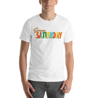 Saturday Unisex-T-Shirt
