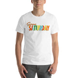 Saturday Unisex-T-Shirt