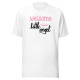 Welcome little angel Unisex-T-Shirt