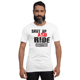 Shut up and ride Unisex-T-Shirt