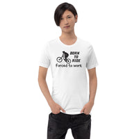 Born to ride Unisex-T-Shirt