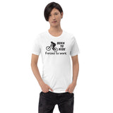 Born to ride Unisex-T-Shirt
