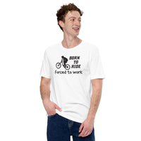 Born to ride Unisex-T-Shirt