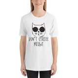 Don´t stress Unisex-T-Shirt