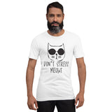 Don´t stress Unisex-T-Shirt