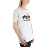 The princess have arrived Unisex-T-Shirt