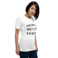 Drink up pussies Unisex-T-Shirt